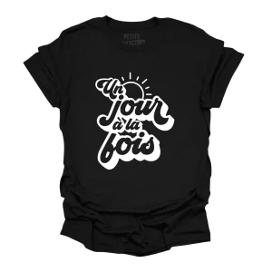 TSHIRT COL ROND | Un jour à la fois