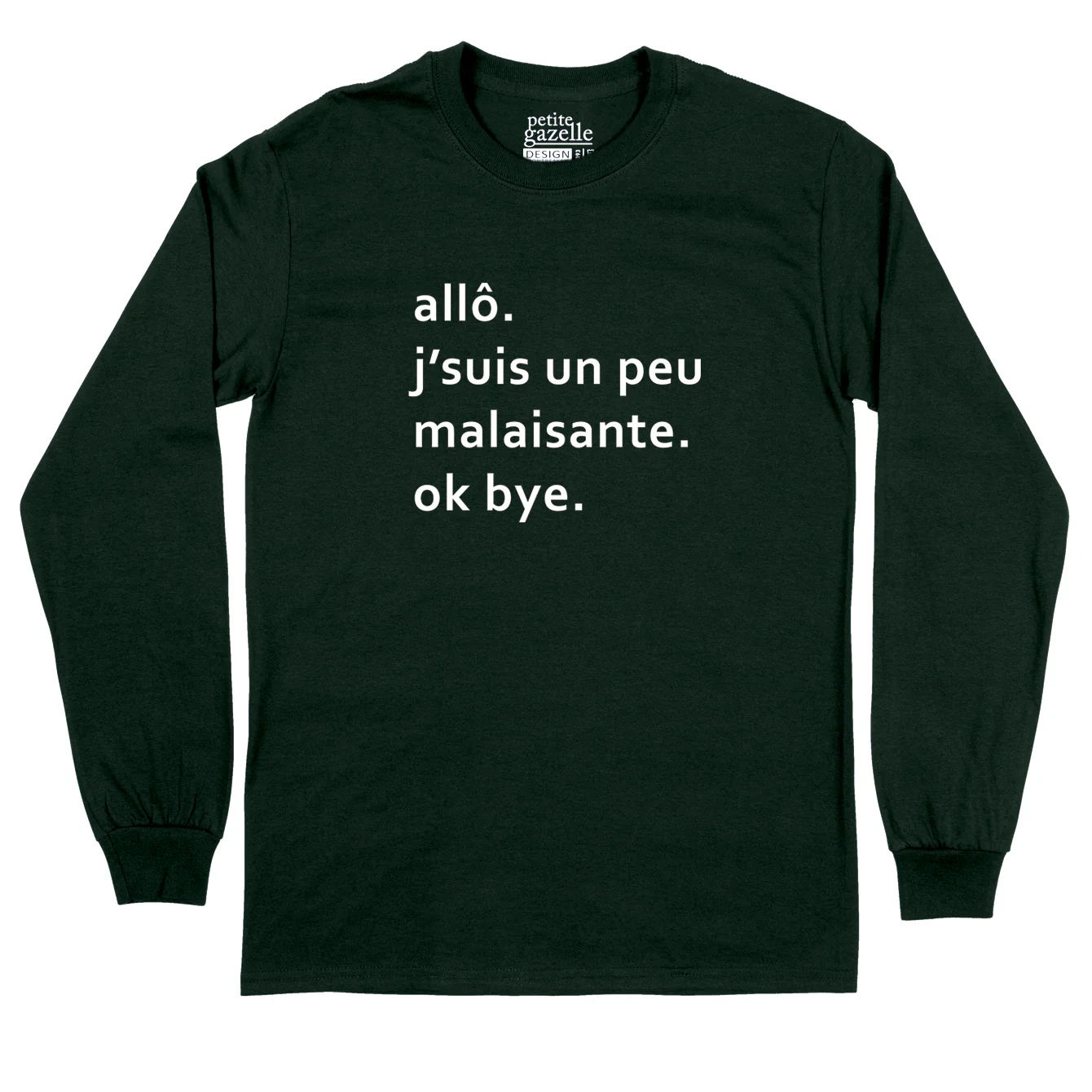 T-Shirt à manches longues | allô. J'suis un peu malaisante. ok, bye. – Image 3
