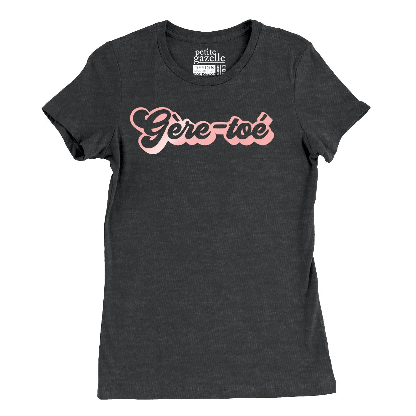 TSHIRT AJUSTÉ | Gère-toé Rose Gold – Image 2