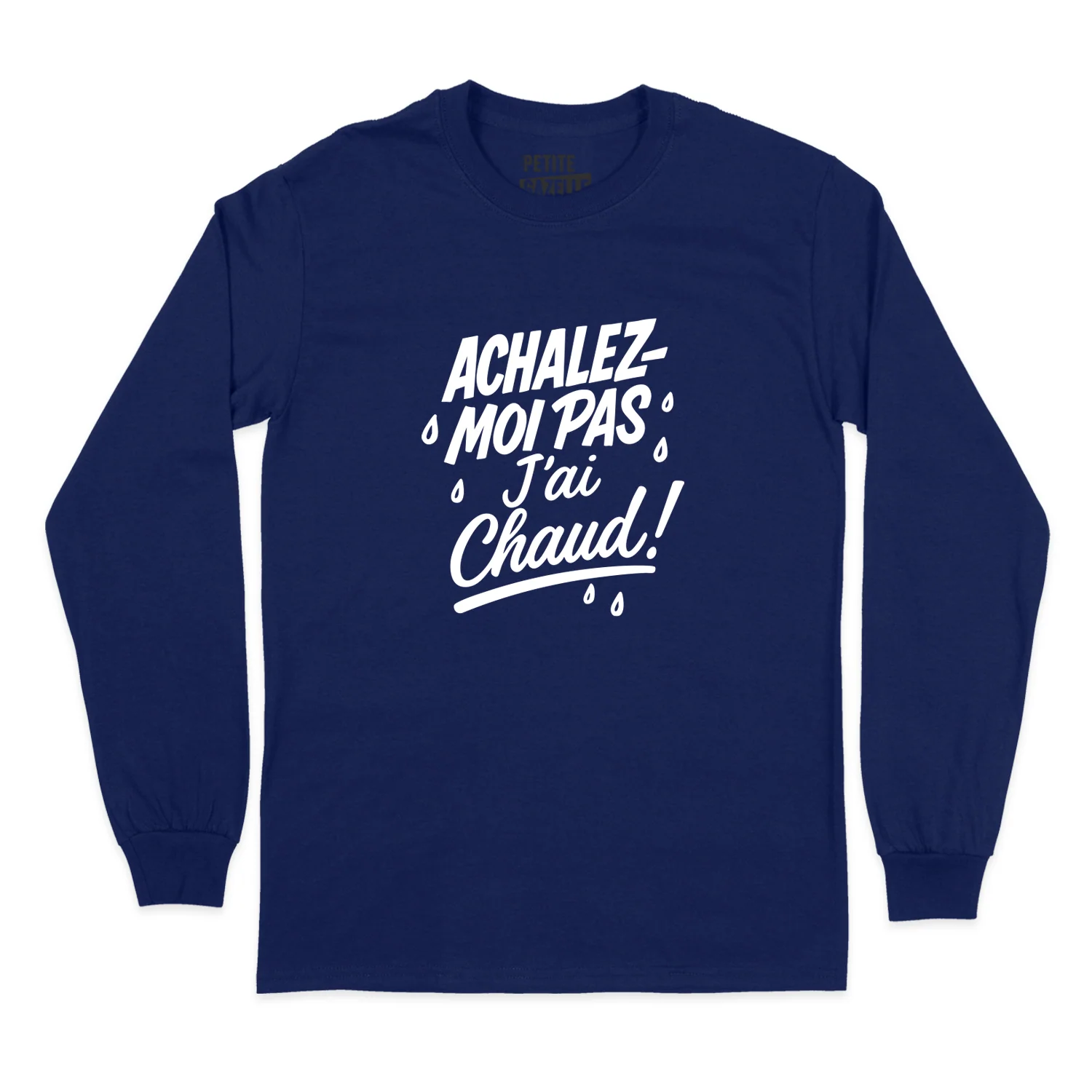 T-SHIRT À MANCHES LONGUES | Achalez-moi pas, j'ai chaud ! – Image 7