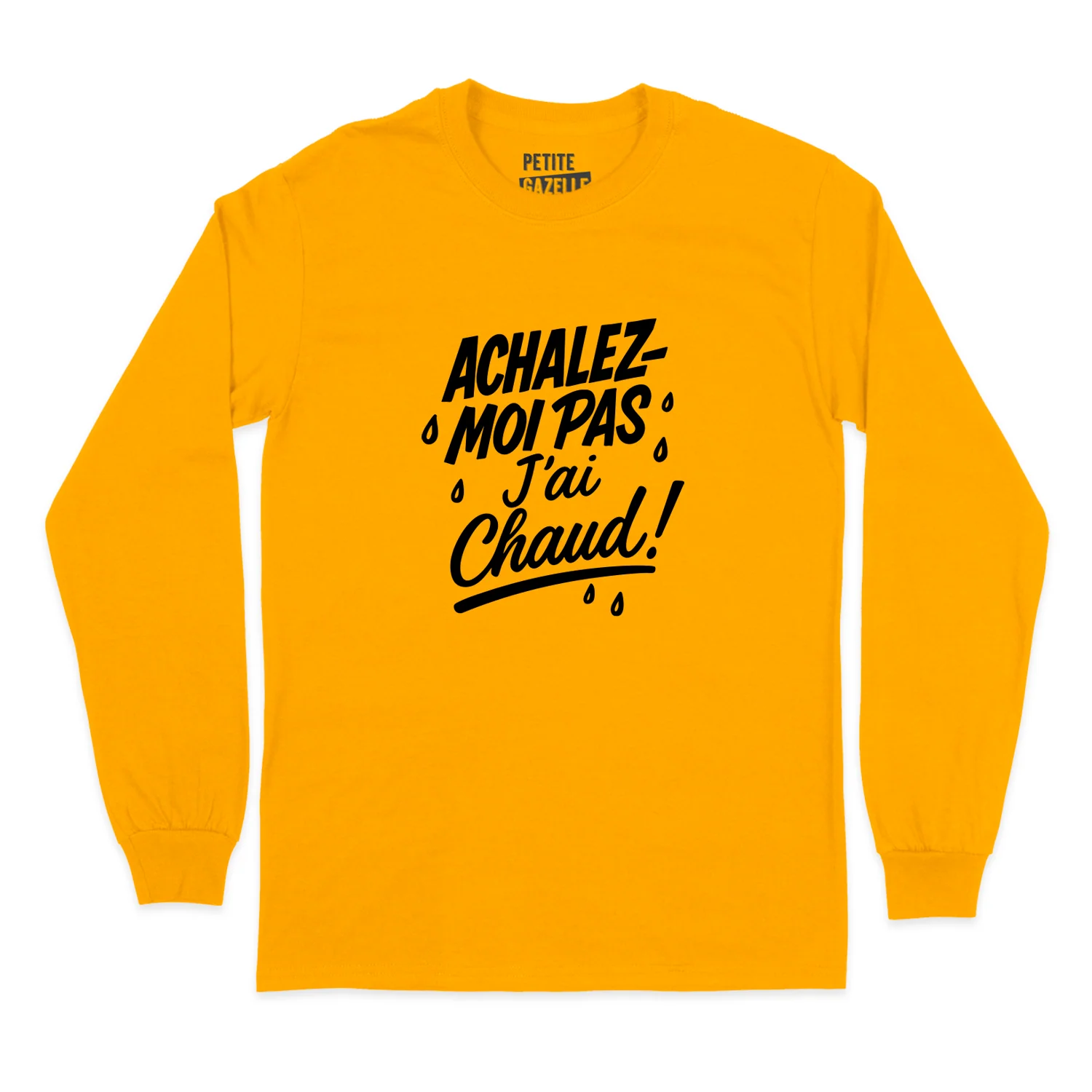 T-SHIRT À MANCHES LONGUES | Achalez-moi pas, j'ai chaud ! – Image 3