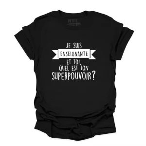 L - T-shirt Unisexe col rond noir - Je suis enseignante et toi, quel est ton super pouvoir ?