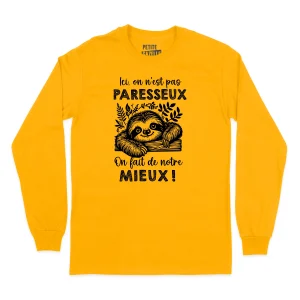 T-SHIRT À MANCHES LONGUES | Ici, on n'est pas paresseux