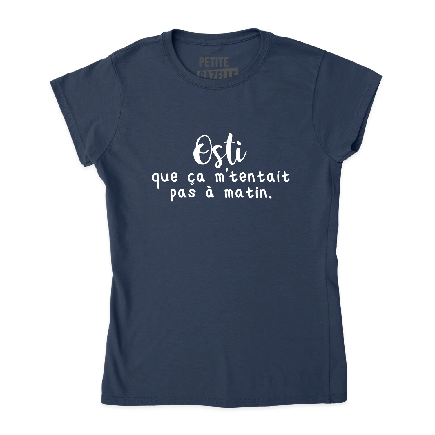 TSHIRT AJUSTÉ | Osti que ça m'tentait pas à matin – Image 8