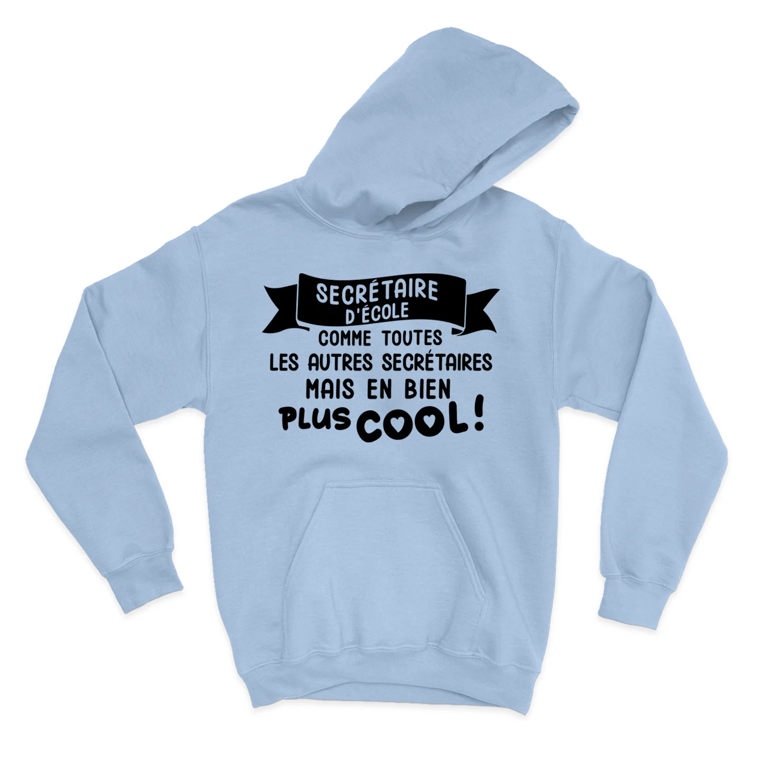 HOODIE | Secrétaire d'école comme toutes les autres secrétaires – Image 7