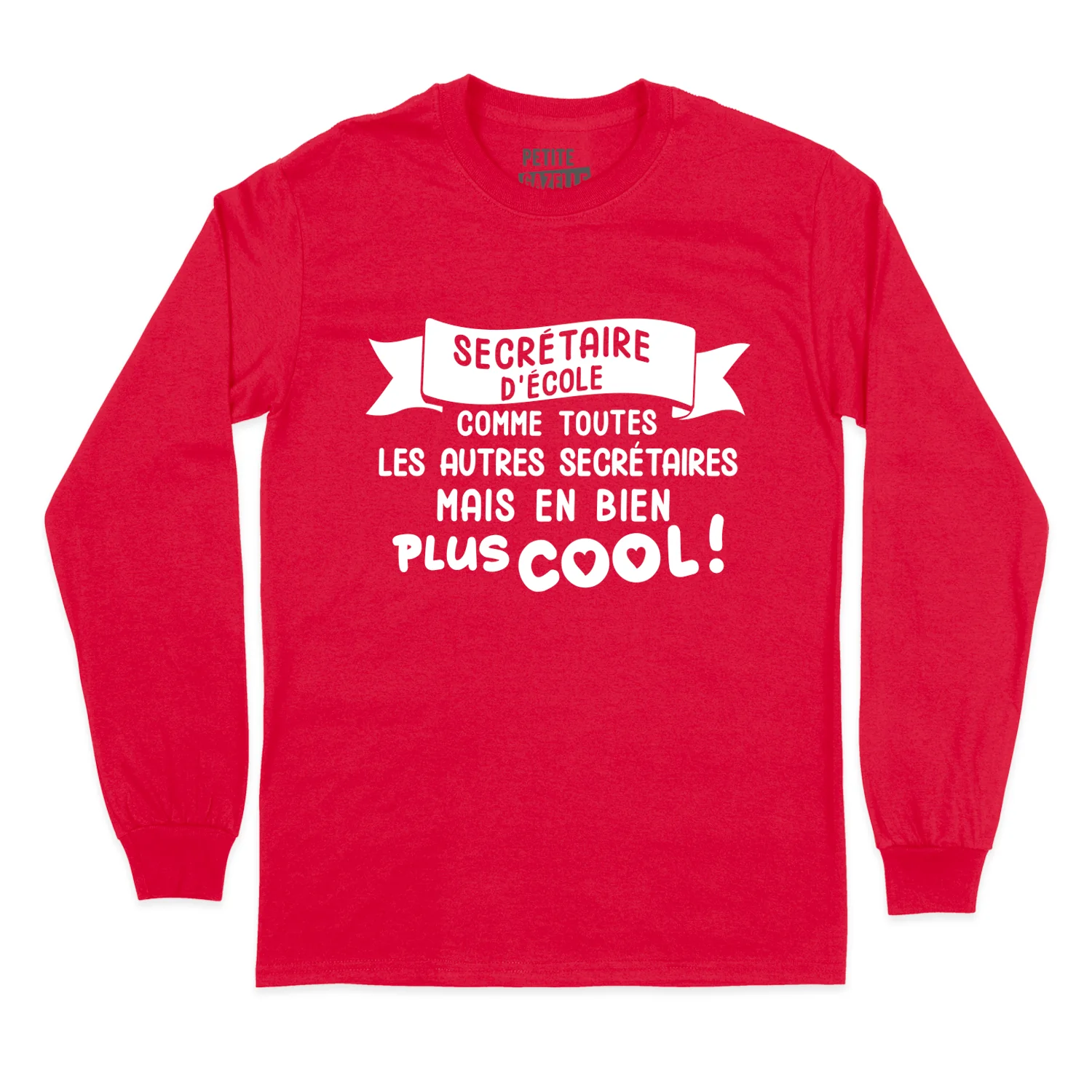 T-SHIRT À MANCHES LONGUES | Secrétaire d'école comme toutes les autres secrétaires – Image 7