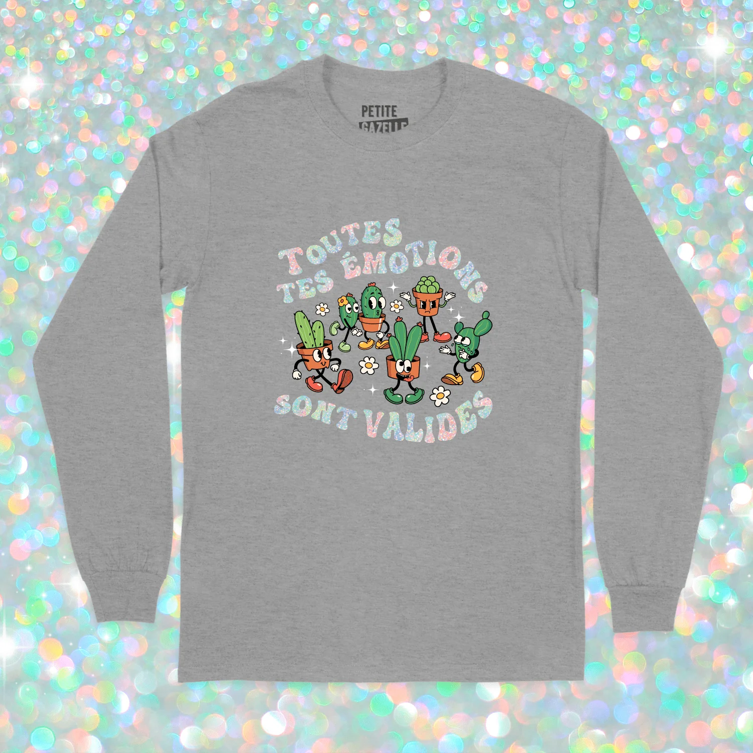T-SHIRT À MANCHES LONGUES | Toutes tes emotions sont valides (Holographique) – Image 3