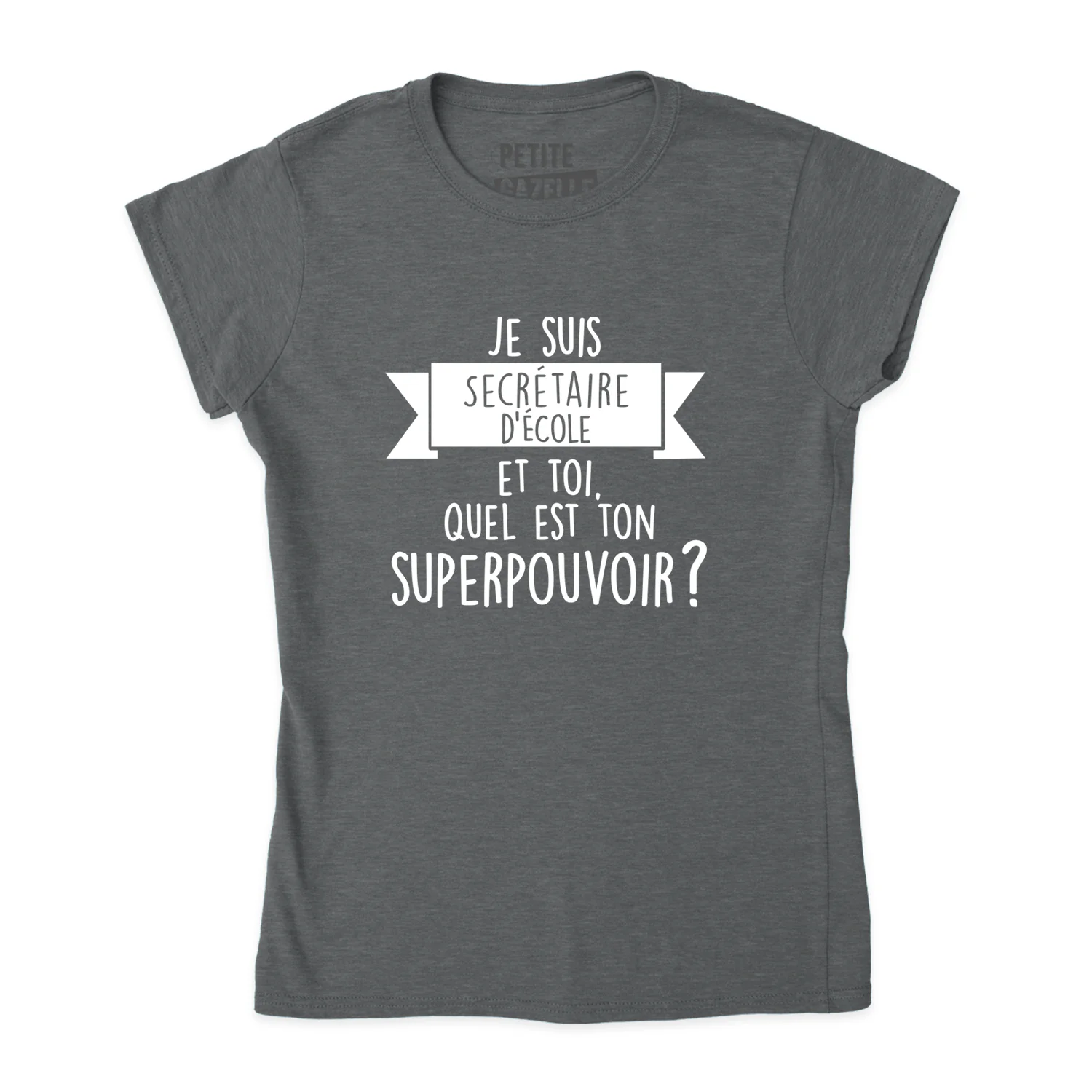 TSHIRT AJUSTÉ | Je suis secrétaire d'école, et toi quel est ton superpouvoir ? – Image 3