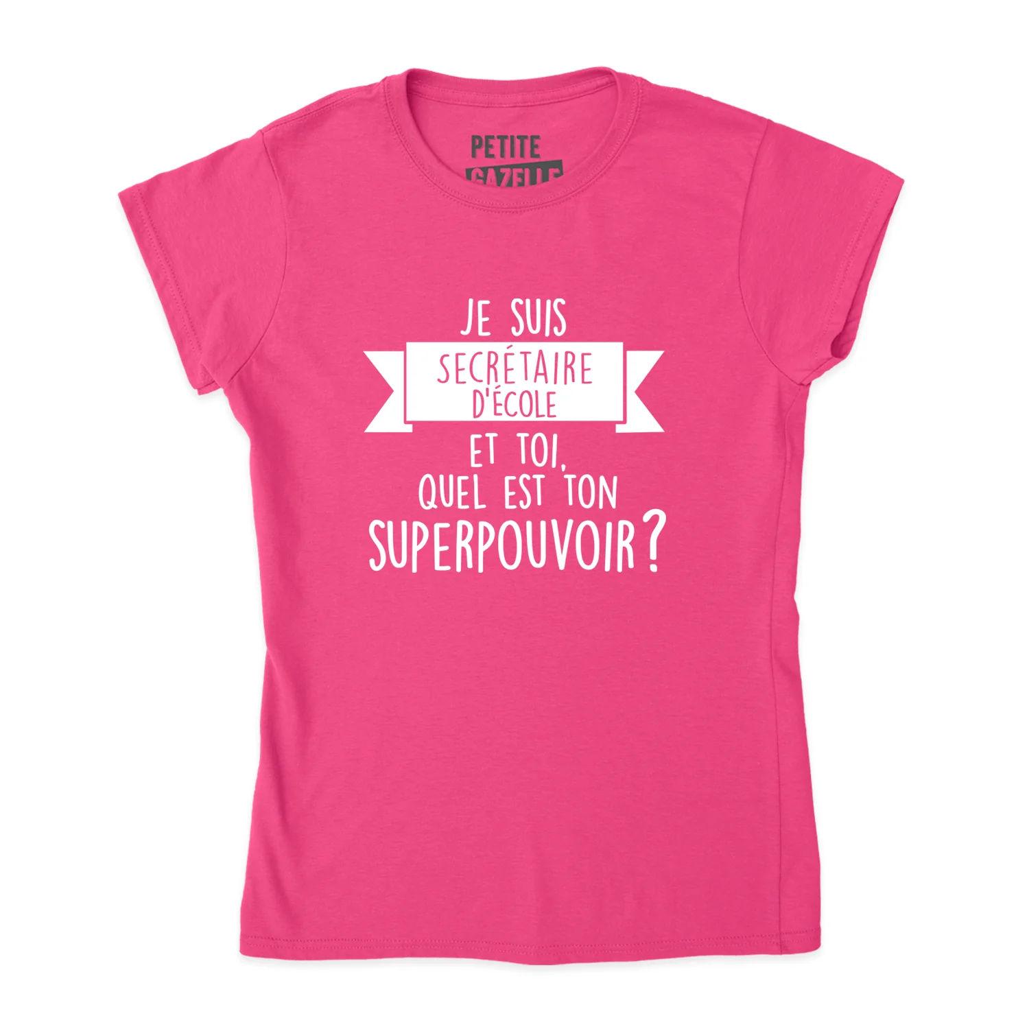 TSHIRT AJUSTÉ | Je suis secrétaire d'école, et toi quel est ton superpouvoir ? – Image 8