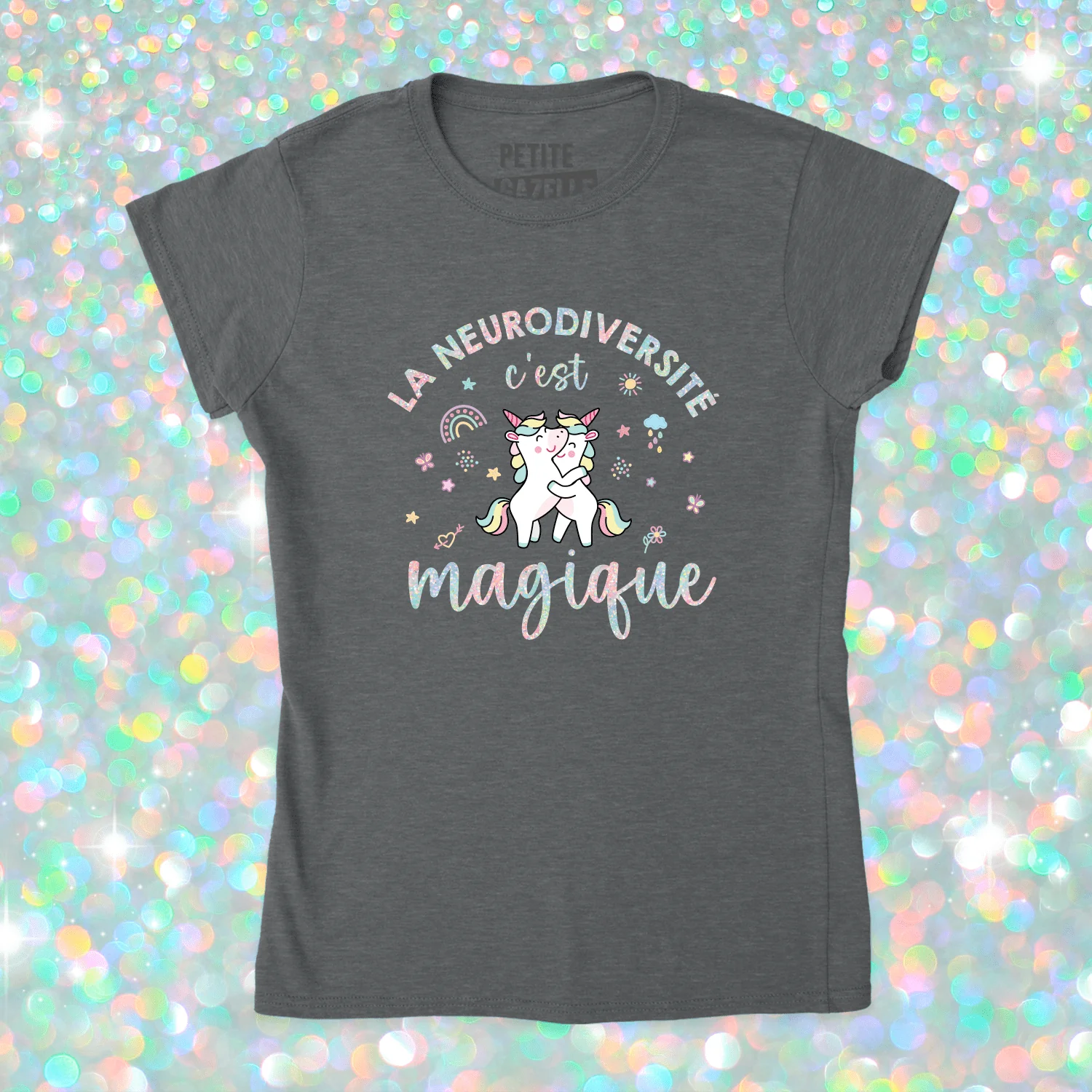 TSHIRT AJUSTÉ | La neurodiversité c'est magique (Holographique) – Image 2